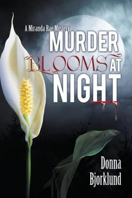 Murder Blooms at Night