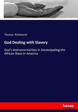 God Dealing with Slavery