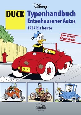 DUCK - Typenhandbuch Entenhausener Autos 1937 bis heute