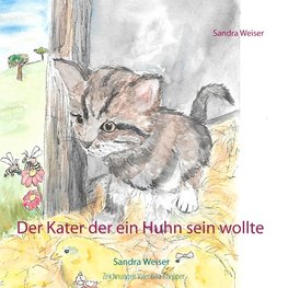 Der Kater der ein Huhn sein wollte