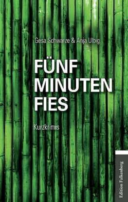 Fünf Minuten Fies