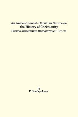 An Ancient Jewish Christian Source on the History of Christianity