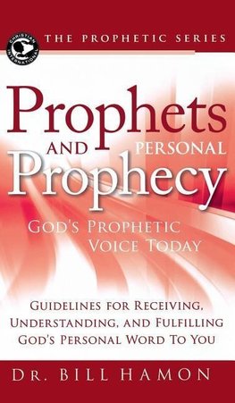 Prophets and Personal Prophecy