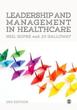 Gopee, N: Leadership and Management in Healthcare