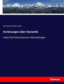 Vorlesungen über Dynamik