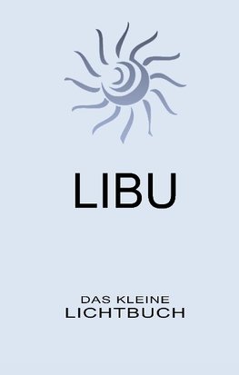 LIBU - Das kleine Lichtbuch