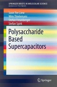 Polysaccharide Based Supercapacitors