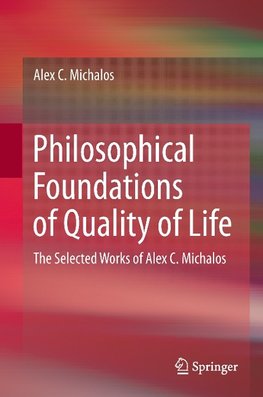 Philosophical Foundations of Quality of Life