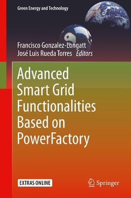 Advanced Smart Grid Functionalities Based on PowerFactory