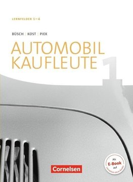 Automobilkaufleute Band 1: Lernfelder 1-4 - Fachkunde