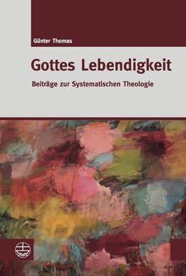 Gottes Lebendigkeit