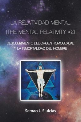 La Relatividad Mental (The Mental Relativity #2)