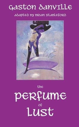 The Perfume of Lust