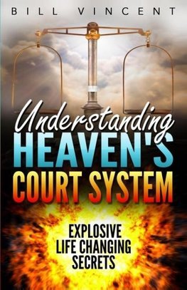 Understanding Heaven's Court System