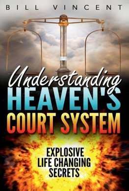 Understanding Heaven's Court System