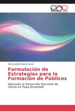 Formulación de Estrategias para la Formación de Públicos