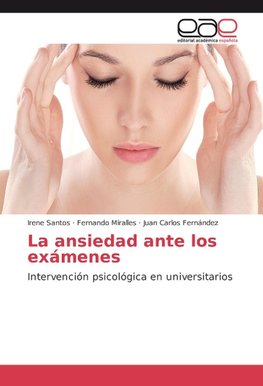 La ansiedad ante los exámenes