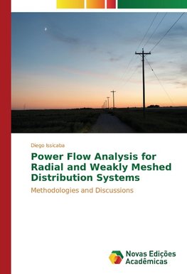 Power Flow Analysis for Radial and Weakly Meshed Distribution Systems