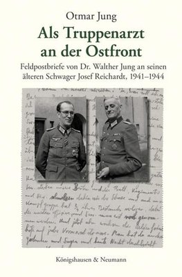 Als Truppenarzt an der Ostfront