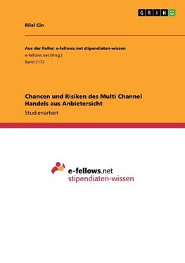 Chancen und Risiken des Multi Channel Handels aus Anbietersicht