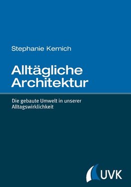 Alltägliche Architektur