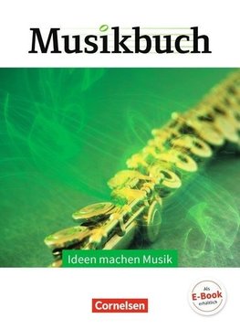 Musikbuch Oberstufe - Ideen machen Musik. Themenheft