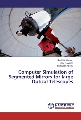 Computer Simulation of Segmented Mirrors for large Optical Telescopes