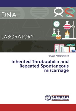 Inherited Throbophilia and Repeated Spontaneous miscarriage