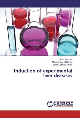 Induction of experimental liver diseases