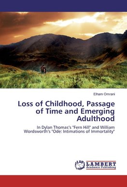 Loss of Childhood, Passage of Time and Emerging Adulthood