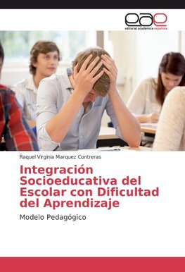 Integración Socioeducativa del Escolar con Dificultad del Aprendizaje