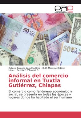 Análisis del comercio informal en Tuxtla Gutiérrez, Chiapas