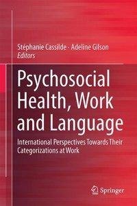 Psychosocial Health, Work and Language