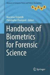 Handbook of Biometrics for Forensic Science