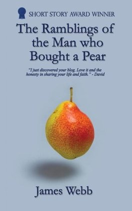 The Ramblings of the Man who Bought a Pear