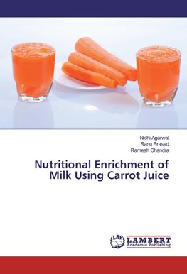 Nutritional Enrichment of Milk Using Carrot Juice