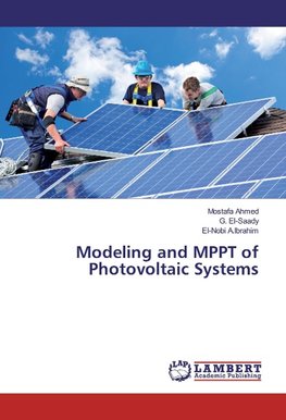 Modeling and MPPT of Photovoltaic Systems