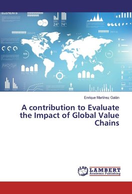 A contribution to Evaluate the Impact of Global Value Chains