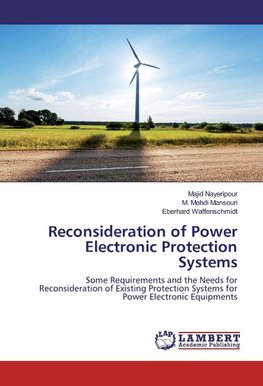 Reconsideration of Power Electronic Protection Systems