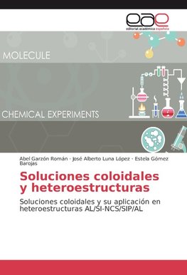 Soluciones coloidales y heteroestructuras