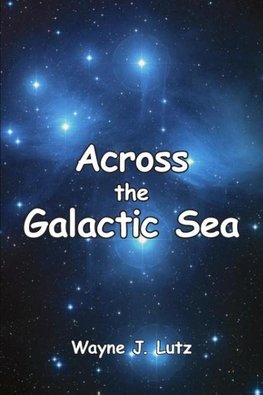 Across the Galactic Sea