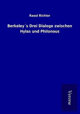 Berkeley´s Drei Dialoge zwischen Hylas und Philonous