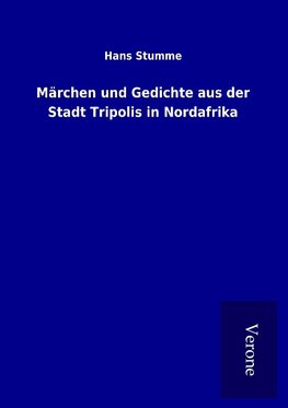 Märchen und Gedichte aus der Stadt Tripolis in Nordafrika