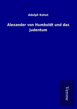 Alexander von Humboldt und das Judentum