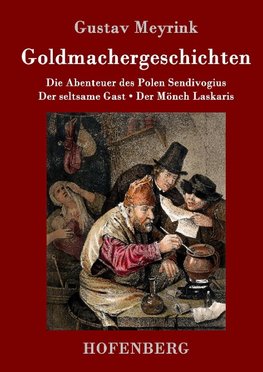 Goldmachergeschichten