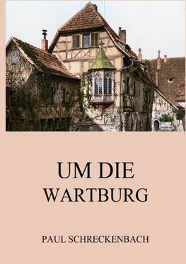 Um die Wartburg