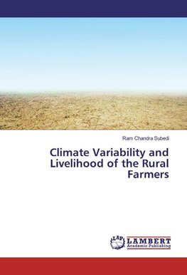 Climate Variability and Livelihood of the Rural Farmers