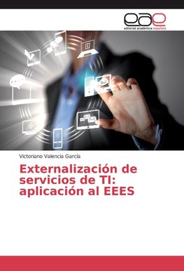 Externalización de servicios de TI: aplicación al EEES