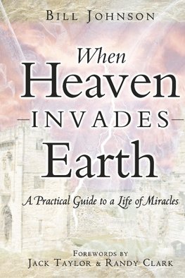 When Heaven Invades Earth