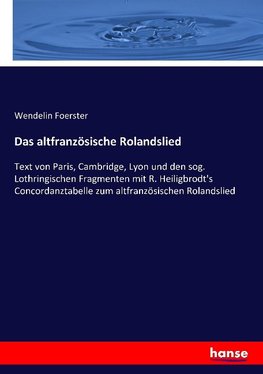 Das altfranzösische Rolandslied